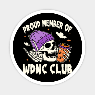 Proud Member of We Do Not Care WDNC Club Halloween Skeleton Magnet